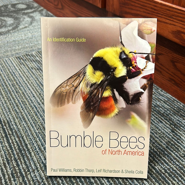 Bumble Bees of North America: An Identification Guide