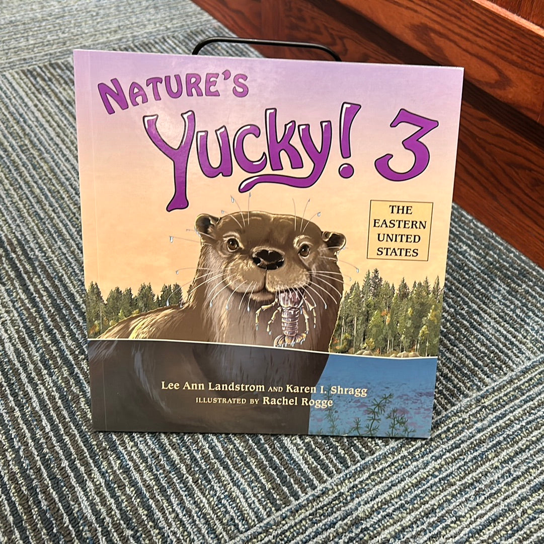 Natures Yucky! 3