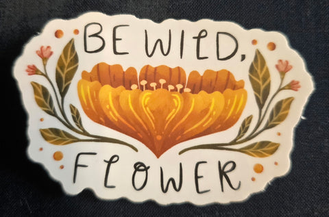 Be Wild Flower Sticker