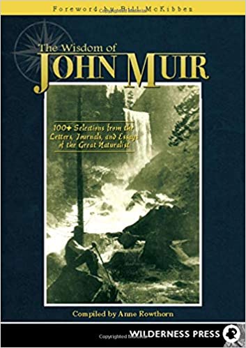Wisdom of John Muir (The)