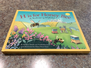H is for Honey Bee A Beekeeping alphabet hard covered children’s book