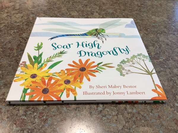 Soar High Dragonfly Children’s hard cover book