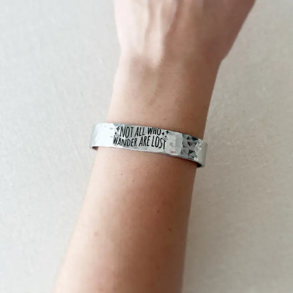 Not All Who Wander Are Lost Bracelet Cuff